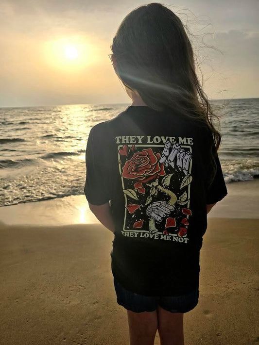 "THEY LOVE ME, THEY LOVE ME NOT" Black Kids Tee