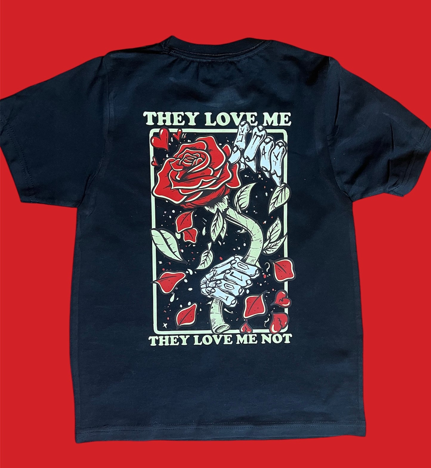 "THEY LOVE ME, THEY LOVE ME NOT" Black Kids Tee